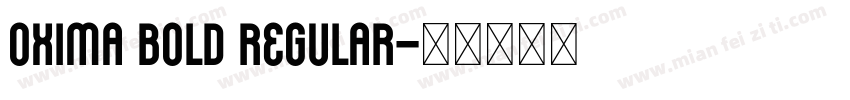 Oxima Bold Regular字体转换